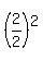 %282%2F2%29%5E2