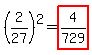 %282%2F27%29%5E2=highlight%284%2F729%29