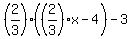 %282%2F3%29%28%282%2F3%29x-4%29-3
