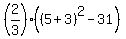 %282%2F3%29%28%285%2B3%29%5E2+-+31%29