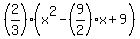 %282%2F3%29%28x%5E2-%289%2F2%29x%2B9%29