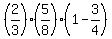 %282%2F3%29%2A%285%2F8%29%2A%281-3%2F4%29