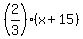 %282%2F3%29%2A%28x%2B15%29