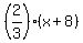 %282%2F3%29%2A%28x%2B8%29