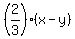 %282%2F3%29%2A%28x-y%29