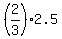 %282%2F3%29%2A2.5