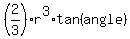 %282%2F3%29%2Ar%5E3%2Atan%28angle%29