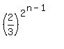 %282%2F3%29%5E%282%5E%28n-1%29%29
