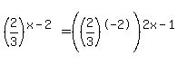 %282%2F3%29%5E%28x-2%29+=+%28%282%2F3%29%5E-2%29%5E%282x-1%29