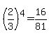 %282%2F3%29%5E4=16%2F81