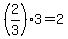 %282%2F3%293=2