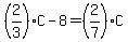 %282%2F3%29C-8=%282%2F7%29C