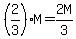 %282%2F3%29M+=+2M%2F3