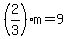 %282%2F3%29m=9