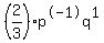 %282%2F3%29p%5E-1q%5E1