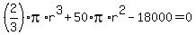 %282%2F3%29pi%2Ar%5E3%2B50%2Api%2Ar%5E2-18000=0