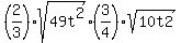 %282%2F3%29sqrt%2849t%5E2%29%2A%283%2F4%29sqrt%2810t2%29