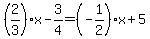 %282%2F3%29x-3%2F4=%28-1%2F2%29x%2B5