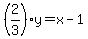 %282%2F3%29y=x-1
