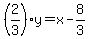 %282%2F3%29y=x-8%2F3