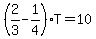 %282%2F3-1%2F4%29T=10
