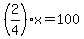 %282%2F4%29x=100