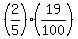 %282%2F5%29%2A%2819%2F100%29