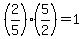 \"%282%2F5%29%2A%285%2F2%29+=+1\"