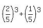 %282%2F5%29%5E3%2B%281%2F5%29%5E3