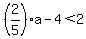 %282%2F5%29a-4%3C2