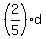 %282%2F5%29d