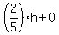 %282%2F5%29h%2B0