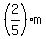 %282%2F5%29m
