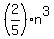 %282%2F5%29n%5E3