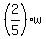 %282%2F5%29w