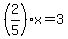 %282%2F5%29x=3