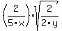 %282%2F5x%29sqrt%282%2F2y%29