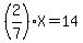 %282%2F7%29X=14