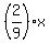 %282%2F9%29x