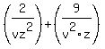 %282%2Fvz%5E2%29+%2B+%289%2Fv%5E2z%29