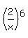 %282%2Fx%29%5E6