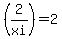 %282%2Fxi%29=2