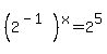 %282%5E%28-1%29%29%5Ex+=+2%5E5