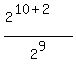%282%5E%2810%2B2%29%29%2F2%5E9