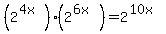 %282%5E%284x%29%29%282%5E%286x%29%29=2%5E%2810x%29