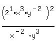 %282%5E1%2Ax%5E3%2Ay%5E%28-2%29%29%5E2+%2F+%28x%5E%28-2%29%2Ay%5E3%29
