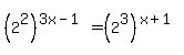 %282%5E2%29%5E%283x-1%29=%282%5E3%29%5E%28x%2B1%29