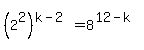 %282%5E2%29%5E%28k-2%29=8%5E%2812-k%29