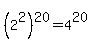 %282%5E2%29%5E20=4%5E20