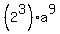 %282%5E3%29%2Aa%5E9
